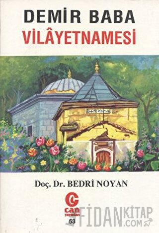 Demir Baba Vilayetnamesi Bedri Noyan