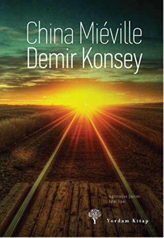 Demir Konsey China Mieville