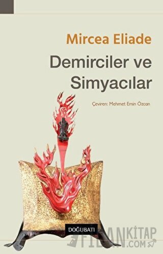 Demirciler ve Simyacılar Mircea Eliade