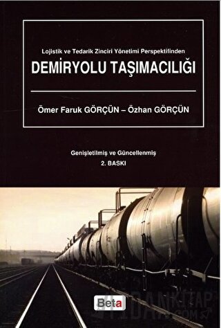 Demiryolu Taşımacılığı Ömer Faruk Görçün