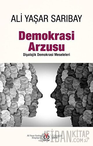 Demokrasi Arzusu Ali Yaşar Sarıbay