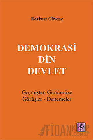 Demokrasi Din Devlet Bozkurt Güvenç