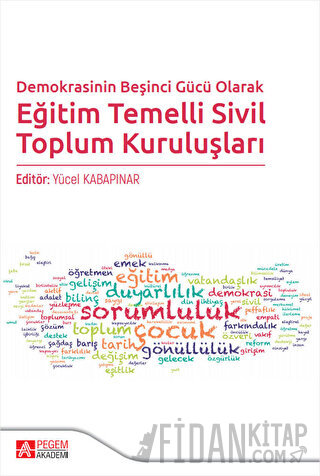 Demokrasinin Beşinci Gücü Olarak Eğitim Temelli Sivil Toplum Kuruluşla