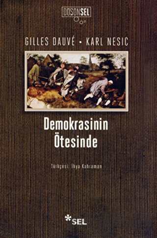 Demokrasinin Ötesinde Gilles Dauve