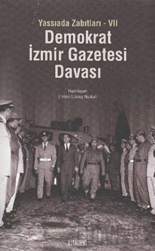 Demokrat İzmir Gazetesi Davası Emine Gürsoy Naskali