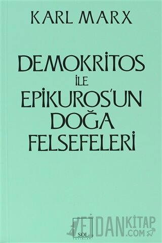 Demokritos ile Epikuros’un Doğa Felsefeleri Karl Marx