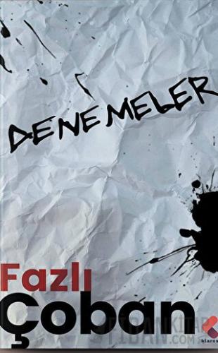 Denemeler Fazlı Çoban