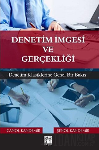 Denetim İmgesi ve Gerçekliği Canol Kandemir