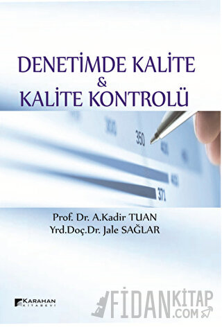 Denetimde Kalite ve Kalite Kontrolü Jale Sağlar