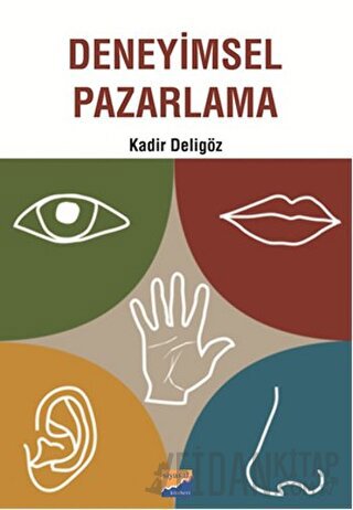 Deneyimsel Pazarlama Kadir Deligöz