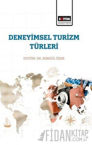 Deneyimsel Turizm Türleri Songül Özer