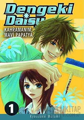 Dengeki Daisy Cilt 1 ‐ Kahramanım Mavi Papatya Kyousuke Motomi