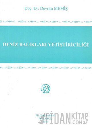 Deniz Balıkları Yetiştiriciliği Devrim Memiş