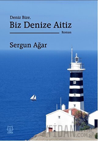 Deniz Bize, Biz Denize Aitiz Sergun Ağar