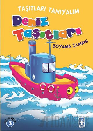 Deniz Taşıtları Boyama Zamanı - Taşıtları Tanıyalım Mehmet Baltaoğlu