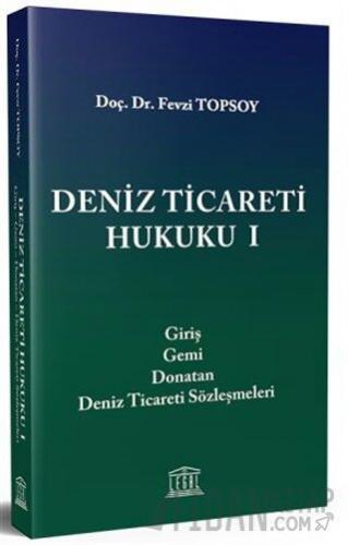 Deniz Ticareti Hukuku 1 Fevzi Topsoy