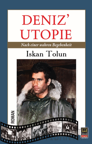 Deniz' Utopie İskan Tolun