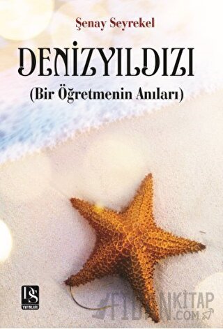 Deniz Yıldızı Şenay Seyrekel