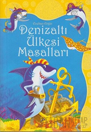 Denizaltı Ülkesi Masalları Ecehan Ergin Çetin