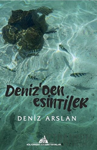 Deniz'den Esintiler Deniz Arslan