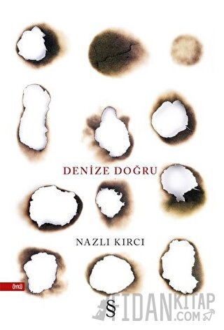 Denize Doğru Nazlı Kırcı