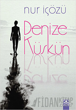 Denize Küskün Nur İçözü