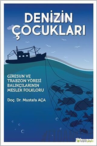 Denizin Çocukları Mustafa Aça