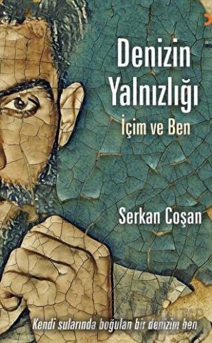 Denizin Yalnızlığı Serkan Coşan