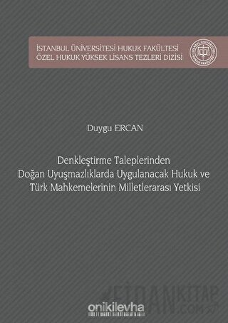 Denkleştirme Taleplerinden Doğan Uyuşmazlıklarda Uygulanacak Hukuk ve 