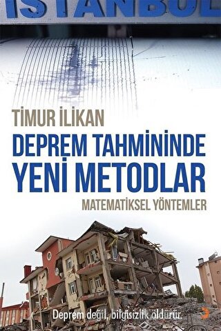 Deprem Tahmininde Yeni Metodlar Timur İlikan