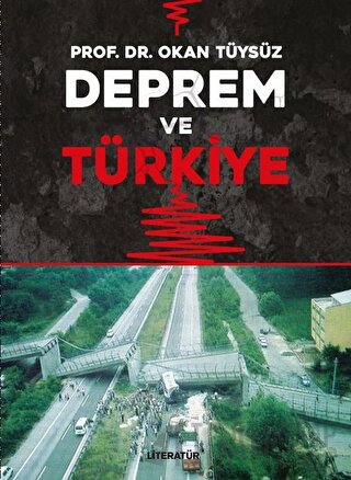 Deprem ve Türkiye Okan Tüysüz