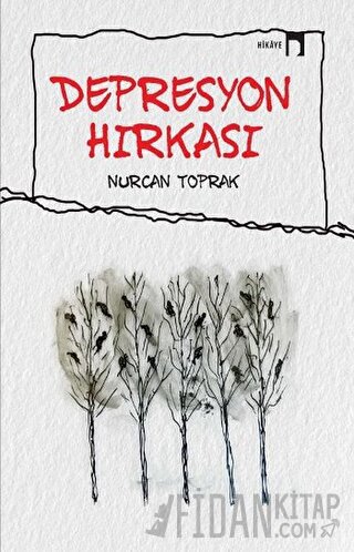 Depresyon Hırkası Nurcan Toprak