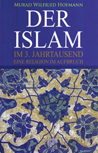 Der Islam Murad Wilfried Hofmann