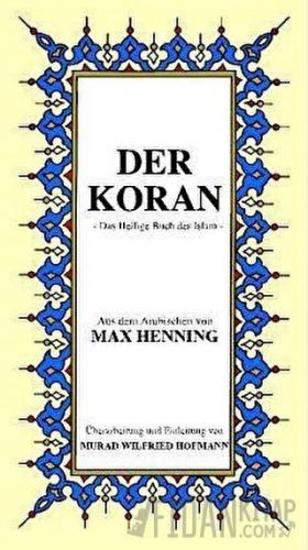 Der Koran Almanca Kuran-ı Kerim Tercümesi (Karton Kapak, İpek Şamua Ka