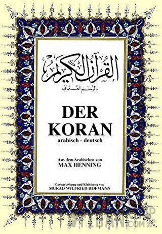 Der Koran Almanca Kuran-ı Kerim ve Tercümesi (Ciltli, Şamua Kağıt, Ort