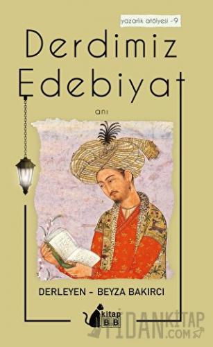 Derdimiz Edebiyat 9 - Anı Beyza Bakırcı