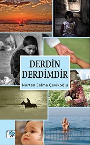 Derdin Derdimdir Nurten Selma Çevikoğlu