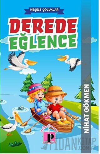 Derede Eğlence Nihat Gökmen