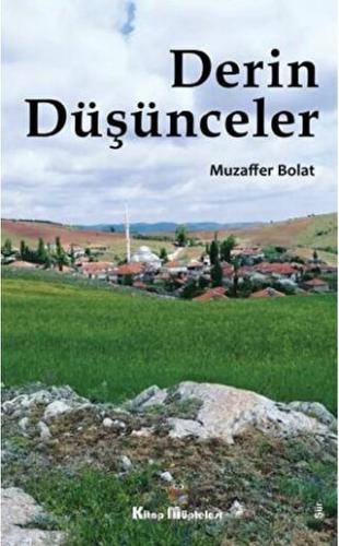 Derin Düşünceler Muzaffer Bolat