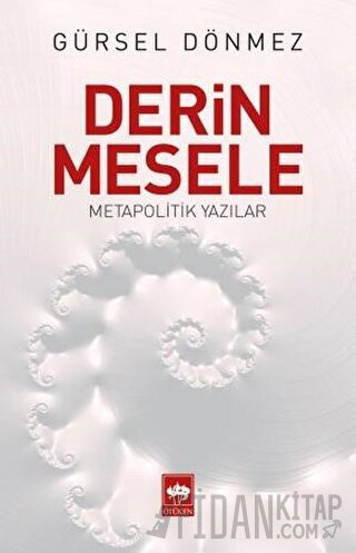 Derin Mesele Gürsel Dönmez