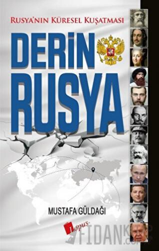 Derin Rusya Mustafa Güldağı