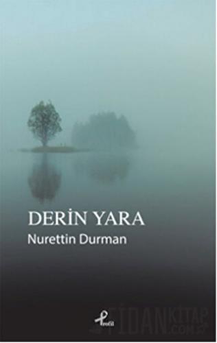 Derin Yara Nurettin Duman