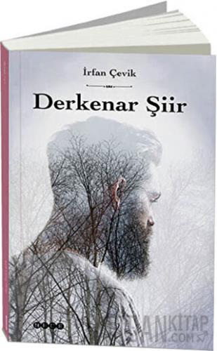 Derkenar Şiir İrfan Çevik