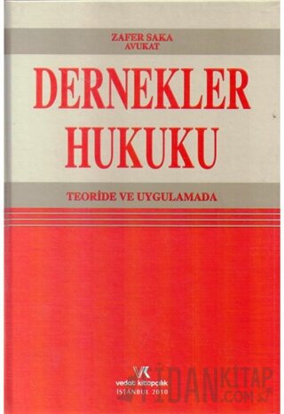 Dernekler Hukuku Zafer Saka