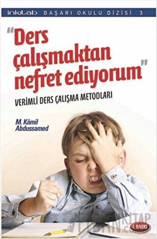 Ders Çalışmaktan Nefret Ediyorum M. Kamil Abdussamed