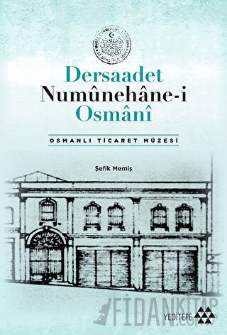 Dersaadet Numunehane-i Osmani Şefik Memiş