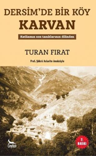 Dersim’de Bir Köy Karvan Turan Fırat