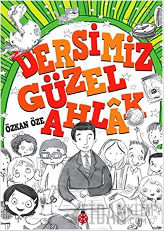 Dersimiz Güzel Ahlak Özkan Öze