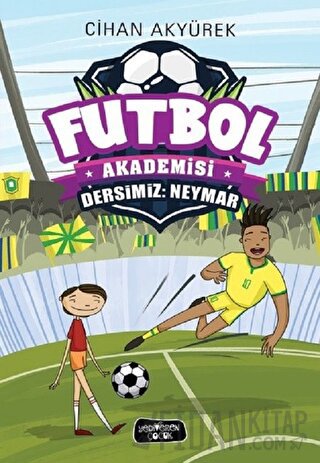 Dersimiz: Neymar - Futbol Akademisi Cihan Akyürek