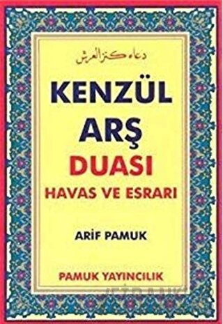 Dertlere Derman Kenzül Arş Duası (K-530) Arif Pamuk